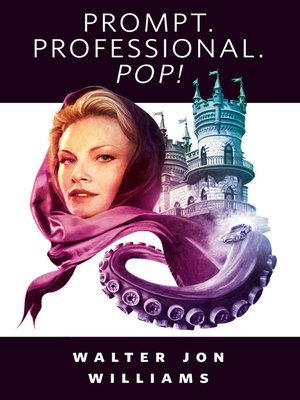 cover image of Prompt. Professional. Pop!: a Tor.Com Original